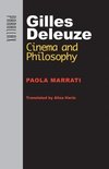 Marrati, P: Gilles Deleuze - Cinema and Philosophy