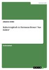 Kulturvergleich in Hermann Hesses 