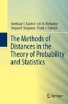 The Methods of Distances in the Theory of Probability and Statistics