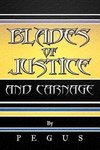 Blades of Justice and Carnage
