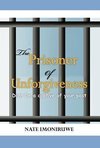 The Prisoner of Unforgiveness