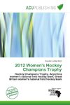 2012 Women's Hockey Champions Trophy