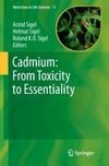 Cadmium: From Toxicity to Essentiality