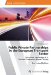 Public Private Partnerships in the European Transport Sector