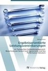 Ergebnisorientierte Leistungsvereinbarungen