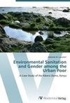 Environmental Sanitation and Gender among the Urban Poor