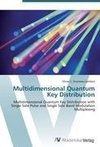 Multidimensional Quantum Key Distribution