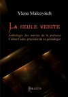 La seule vérité