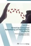 Direct-to-Consumer Advertising of  Prescription Products