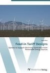 Feed-in Tariff Designs