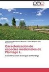 Caracterización de especies medicinales de Plantago L.