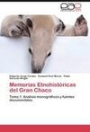 Memorias Etnohistóricas del Gran Chaco