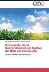 Evaluación de la Sostenibilidad del Cultivo de Maíz en Venezuela