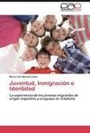 Juventud, Inmigración e Identidad