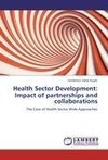 Health Sector Development: Impact of partnerships and collaborations