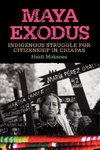 Maya Exodus