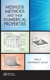 Meshless Methods and Their Numerical Properties