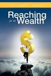 Reaching For the Wealth