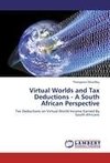 Virtual Worlds and Tax Deductions - A South African Perspective