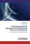 A Clustering-Based Approach for Discovering Places in Trajectories