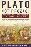 Plato, Not Prozac!