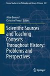 Scientific Sources and Teaching Contexts Throughout History: Problems and Perspectives
