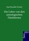 Die Lehre von den astrologischen Direktionen