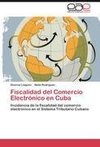 Fiscalidad del Comercio Electrónico en Cuba