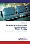 Patients' Non-attendance for Out-patient Physiotherapy