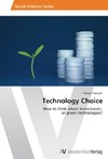 Technology Choice