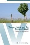 Thomas Hardy and the Regional Novel
