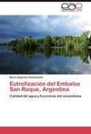 Eutrofización del Embalse San Roque, Argentina