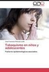 Tabaquismo en niños y adolescentes
