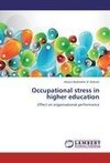 Occupational stress in higher education