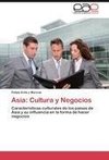 Asia: Cultura y Negocios