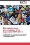El movimiento de desocupados en la Argentina (1996-2010)