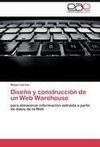 Diseño y construcción de un Web Warehouse