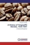 A History of Yergaçäffé Wäräda, 1935-1991