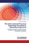 The International Financial Reporting Standard 8: Operating Segments