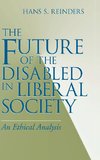 The Future of the Disabled in Liberal Society