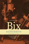 Remembering Bix