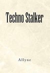 Techno Stalker