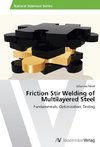 Friction Stir Welding of Multilayered Steel