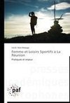 Femme et Loisirs Sportifs à La Réunion