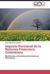 Impacto Pensional de la Reforma Financiera Colombiana