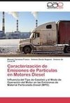 Caracterización de Emisiones de Partículas en Motores Diesel