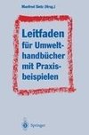 Leitfaden für Umwelthandbücher mit Praxisbeispielen