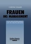 Frauen ins Management von der Reservearmee zur Begabungsreserve