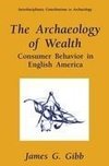 The Archaeology of Wealth