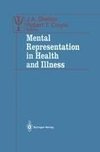 Mental Representation in Health and Illness